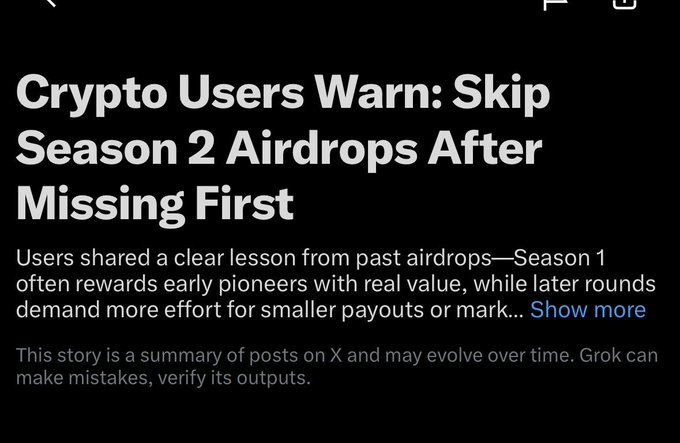 A news headline reading 'Crypto Users Warn: Skip Season 2 Airdrops After Missing First,' with a subtitle about Season 1 rewarding early pioneers with real value, attributed to Grok.