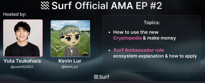 Surf Official AMA EP #2 announcement hosted by Yuta Tsukahara (@yuta1922521) and Kevin Lur (@kevin_lur), covering topics on Cryptopedia and Surf Ambassador role.