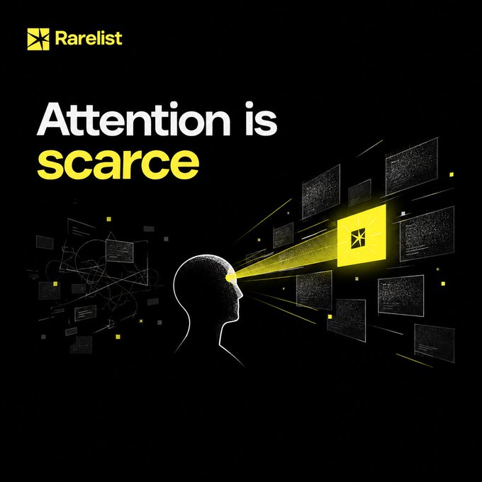 A black graphic featuring the Rarelist logo and the headline "Attention is scarce" alongside an illustration of a silhouetted head projecting light beams toward floating screens, visually reinforcing the post's message about how curated Web3 discovery helps users direct their limited attention toward quality projects rather than spreading it thin across too many options.