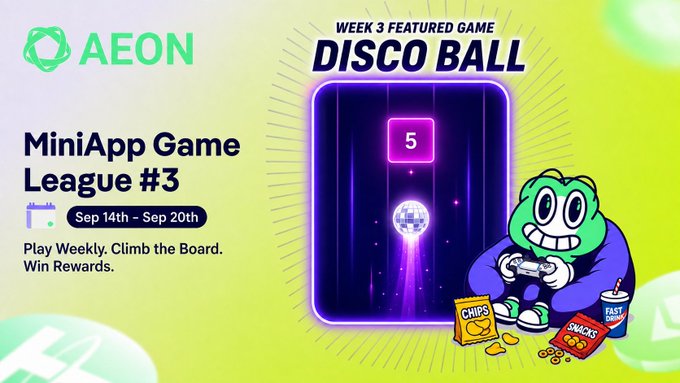 Promotional banner for AEON's MiniApp Game League #3 featuring Week 3's "DISCO BALL" game running Sep 14th–Sep 20th, depicting a cartoon mascot with a game controller alongside chips and snacks, with the disco ball game screen displaying a score of "5." The image visually reinforces the post's call for players to compete and climb the leaderboard for a share of $100 in $AEON rewards.