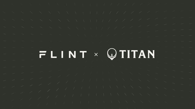 A dark promotional graphic displaying the text 'FLINT × TITAN' in white, with a stylized logo between the two brand names against a textured black background.