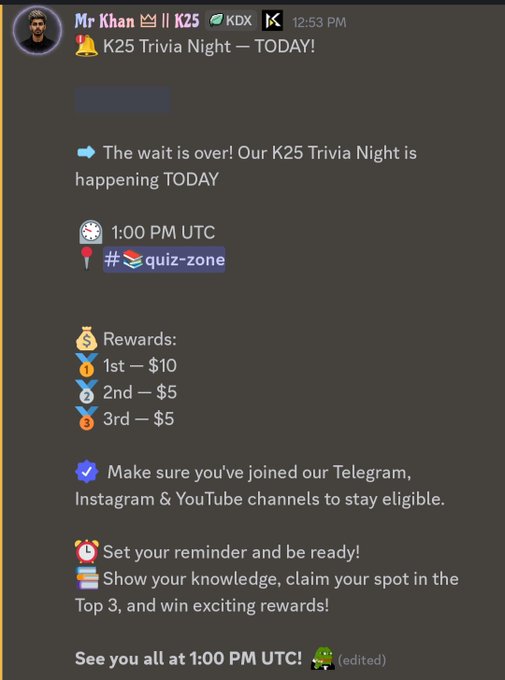 A Discord message from Mr Khan announcing "K25 Trivia Night" happening today at 1:00 PM UTC in the #quiz-zone channel, with rewards of $10 for 1st place, $5 for 2nd, and $5 for 3rd.
