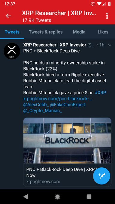 A Twitter/X screenshot from 'XRP Researcher | XRP Investor' about PNC's 22% minority ownership in BlackRock and Robbie Mitchnick leading BlackRock's digital asset team, with a BlackRock building photo.