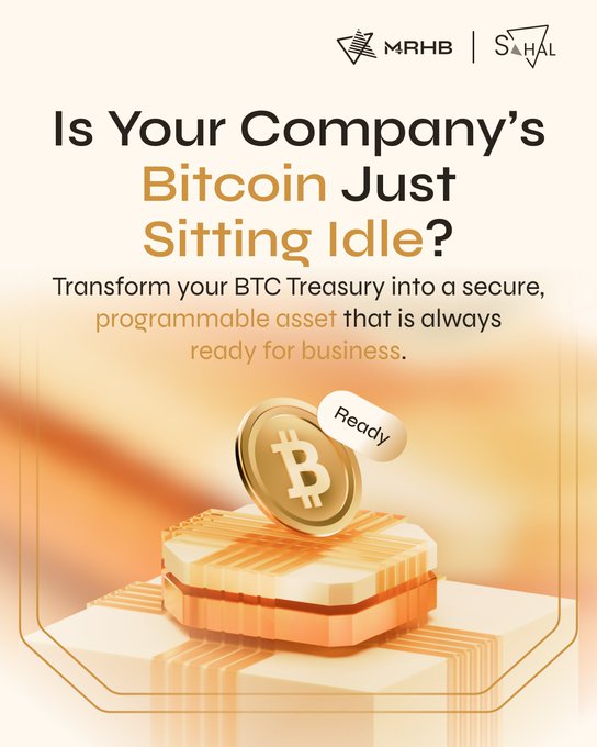 An advertisement for MRHB and SAHAL asking 'Is Your Company's Bitcoin Just Sitting Idle?' with text about transforming BTC Treasury into a secure, programmable asset, featuring a gold Bitcoin coin labeled 'Ready'.