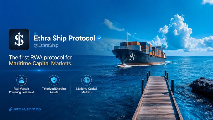 A Twitter/X profile banner for Ethra Ship Protocol (@EthraShip), describing it as the first RWA protocol for Maritime Capital Markets featuring real vessels, tokenized shipping assets.