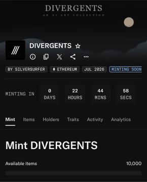 A dark-themed NFT minting page for "DIVERGENTS" by Silversurfer on Ethereum, showing 10,000 available items, a countdown timer at 22 hours 44 minutes, and a "Minting Soon" status for July 2026. The image supports the accompanying post by displaying the project's mint interface, though the actual mint date appears far in the future relative to the post's immediate "Eligible to mint" promotion.