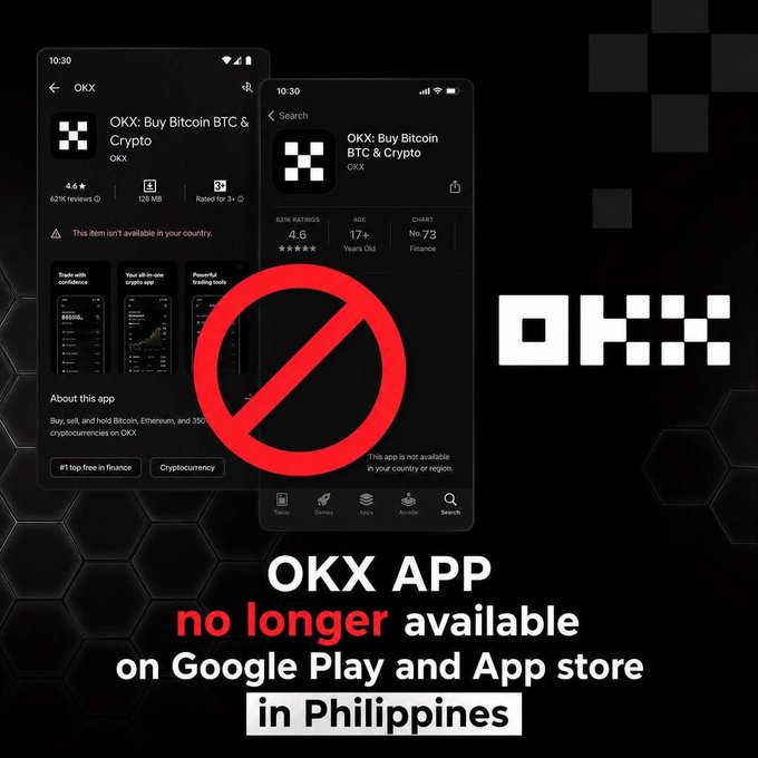 A graphic showing two smartphone screens displaying the OKX crypto app with a red prohibition symbol over them, accompanied by the OKX logo and text stating 'OKX APP no longer available on Google Play and App store in Philippines'.