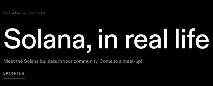 The image displays a black promotional banner with white text reading "SOLANA — EVENTS" at the top, a bold headline "Solana, in real life," and the subtext "Meet the Solana builders in your community. Come to a meet-up!" above an "UPCOMING" label, serving as the header for the events calendar listing Solana meet-ups in Nigeria, Serbia, and Korea for late 2026.
