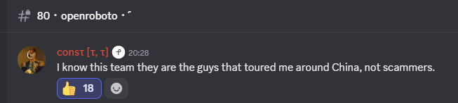 A Discord message from user 'const [7, 7]' in the #openroboto channel stating 'I know this team they are the guys that toured me around China, not scammers,' with 18 thumbs-up reactions.