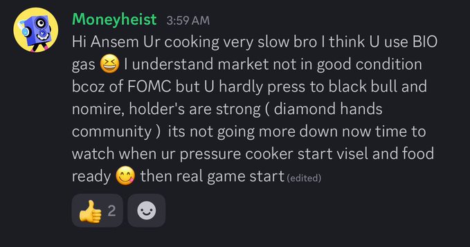 A Discord message from user "Moneyheist" at 3:59 AM tells "Ansem" that he's "cooking very slow" using "BIO gas," acknowledging the market downturn due to "FOMC" but arguing that strong "holder's" with "diamond hands" will prevent further drops, and that the "real game" will start when the "pressure cooker" finishes. The message has 2 reactions (a thumbs-up and a smiley face).