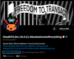 A Twitter/X profile banner for ChadSTX.btc (A.C.E.) AbsoluteCostofEverything with the slogan "FREEDOM TO TRANSACT" and mentions of Bitcoin, Stacks Mail, and various handles, showing 770 following and 566 followers as of September 2021.