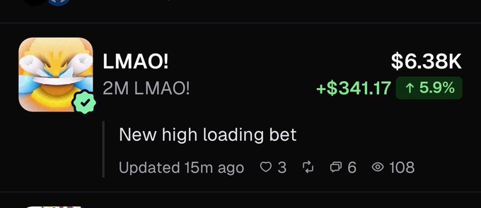 A cryptocurrency chart shows the token LMAO! (2M LMAO!) at $6.38K, up $341.17 (5.9%), with a post titled 'New high loading bet' updated 15 minutes ago.