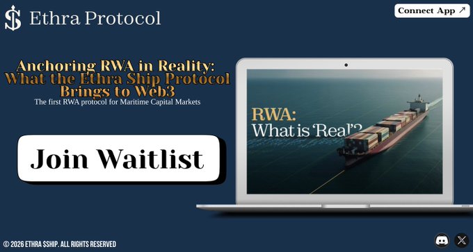 A promotional graphic for 'Ethra Protocol' titled 'Anchoring RWA in Reality: What the Ethra Ship Protocol Brings to Web3', featuring a 'Join Waitlist' button and a laptop displaying a container ship image.