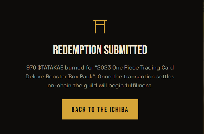 A black confirmation screen with a Torii gate icon displaying 'REDEMPTION SUBMITTED' in bold orange and white text, confirming 976 $TATAKAE was burned for a '2023 One Piece Trading Card Deluxe Booster Box Pack', with a 'BACK TO THE ICHIBA' button.