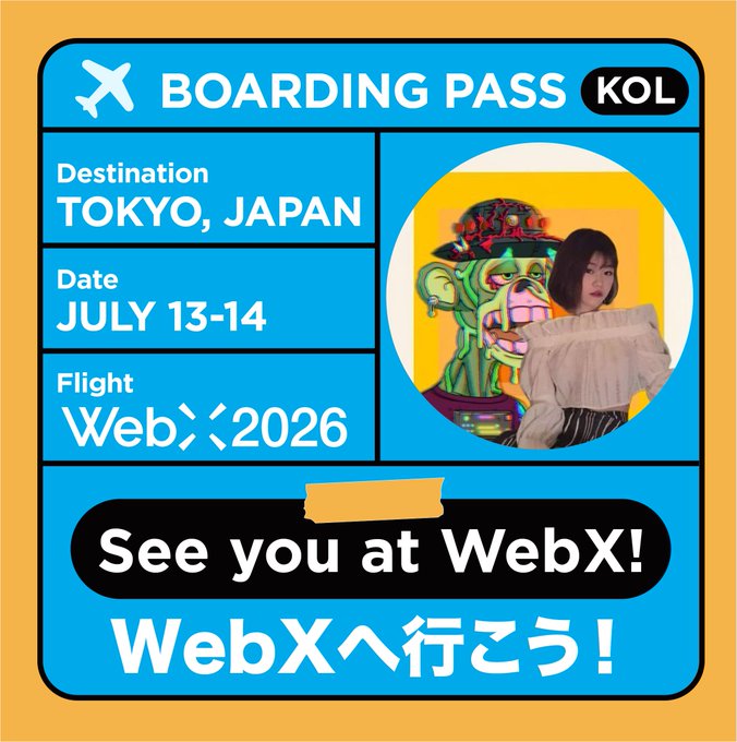 A stylized blue boarding pass graphic promoting attendance at WebX 2026 in Tokyo, Japan (July 13-14), featuring a photo of a woman posing in front of a colorful pop-art style portrait, with text reading "See you at WebX! WebXへ行こう!" — serving as a visual invitation that complements the post celebrating WebX_Asia as Japan's largest Web3 global conference.