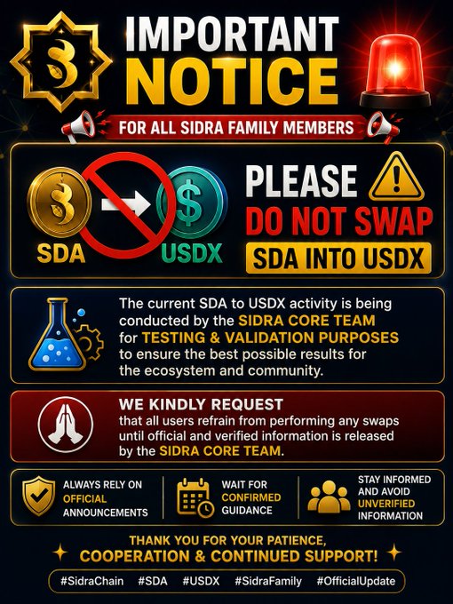 An "Important Notice" graphic for Sidra Chain members features a red emergency light and a "DO NOT SWAP SDA INTO USDX" warning with a prohibition symbol over SDA-to-USDX coins, explaining that current swap activity is part of "TESTING & VALIDATION" by the Sidra Core Team and requesting users to refrain until official guidance is released. The image visually reinforces the accompanying advisory by emphasizing the caution to the Sidra Family against swapping SDA for USDX during the testing phase, urging reliance on official announcements only.