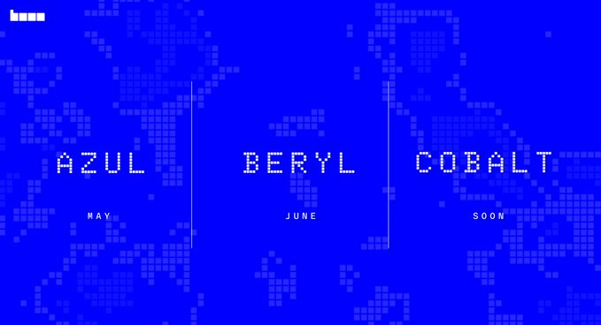 A blue digital world map background featuring three release names: AZUL (MAY), BERYL (JUNE), and COBALT (SOON) displayed in pixelated white text.