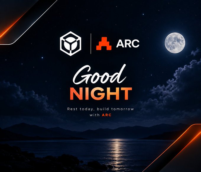 A dark blue graphic features a moonlit night sky over water with the text 'Good NIGHT Rest today, build tomorrow with ARC' alongside hexagonal and triangular logos.