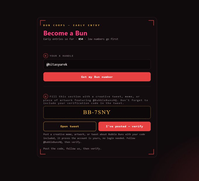 A "Bun Corps - Early Entry" registration form for BubbleBuns with a dark theme and red/coral accents, showing early entries at 854 and an X handle field filled in as "@hitasyurek." The verification code "BB-7SNY" is displayed in an orange box, matching the code mentioned in the post about applying for the @BubbleBunsHQ presale.