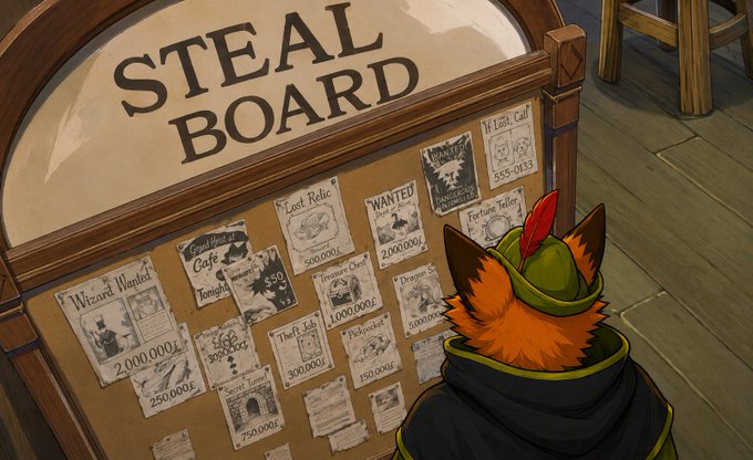 A fox-like adventurer in a green hat and cloak studies a "STEAL BOARD" filled with wanted posters bearing high bounties—including items like the "Lost Relic" (500,000g), "Fortune Teller" (555,013g), and the "Wizard Wanted" (2,000,000g)—eyeing each as a potential score. The image complements the caption by framing these theft targets as acts of justice, with the board itself serving as a literal shopping list for the character's Robin Hood-style mission to redistribute wealth from the wealthy to those in need.