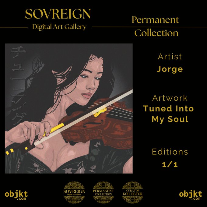 A digital art gallery listing for 'SOVREIGN Digital Art Gallery' featuring the artwork 'Tuned Into My Soul' by artist Jorge (1/1 editions), depicting a woman playing a violin with Japanese text.
