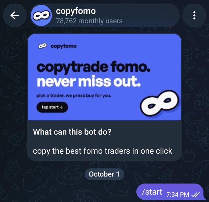 A Telegram chat interface shows the 'copyfomo' bot with 78,762 monthly users, displaying the message 'copytrade fomo. never miss out. pick a trader. we press buy for you. tap start' and '/start 7:34 PM ✓'.