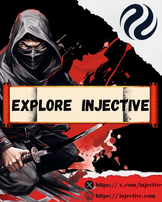 This image features a ninja holding a sword with the text "EXPLORE INJECTIVE" displayed on a scroll. It is visually connected to the post by promoting Injective, a platform for institutional finance in DeFi.