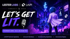 Promotional graphic for Lester Labs and LIVIVI featuring a neon cityscape with the text 'LET'S GET LIT' and 'THURSDAY 10 PM - JULY 10 02:00 PM', advertising livestream updates, Litecoin Bulletin, community updates, and exclusive alpha.