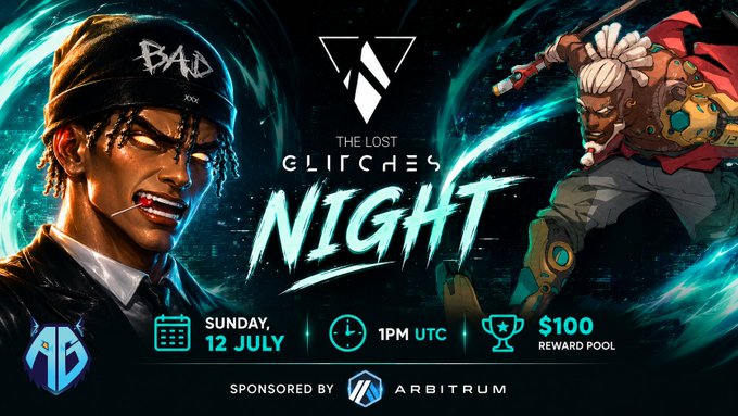 A promotional banner for a gaming event titled 'THE LOST GLITCHES NIGHT,' featuring two animated characters, scheduled for Sunday, 12 July at 1PM UTC, with a $100 reward pool and sponsored by Arbitrum.