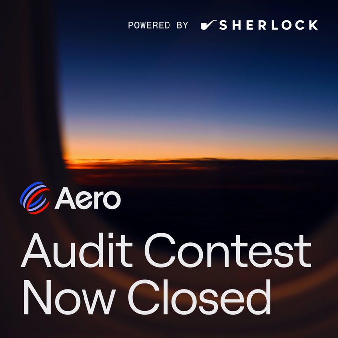 The image displays an announcement graphic featuring the Aero logo with text "Audit Contest Now Closed" over a serene sunset viewed through an airplane window, branded "Powered by Sherlock" at the top, visually complementing the news that Aero's public audit competition has officially concluded with no major blockers identified during initial triage.