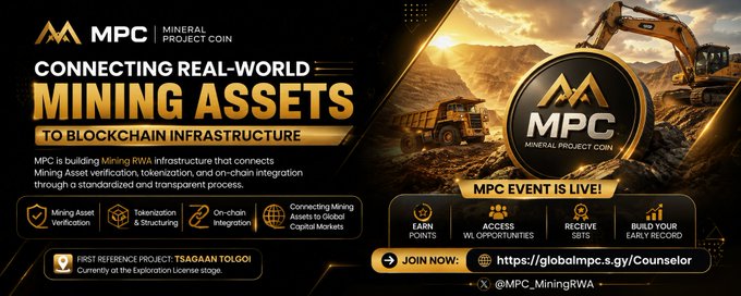 The image promotes Mineral Project Coin (MPC, @MPC_MiningRWA), highlighting its “Mining RWA” infrastructure for tokenizing mining assets, integrating them on-chain, and connecting mining projects to global capital markets. It also announces that the “MPC EVENT IS LIVE” and includes the link https://globalsmpc.sg/Counselor.