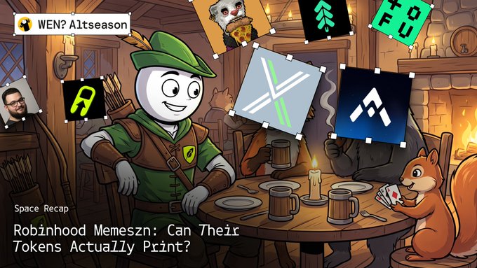 The image is a cartoon illustration showing a Robinhood-themed archer character in green attire alongside a squirrel holding playing cards, with various crypto and meme-related icons (including AVAX, DOGE, etc.) floating around them in a tavern setting. The text overlay reads "Space Recap: Robinhood Memeszn: Can Their Tokens Actually Print?" and the top banner says "WEN? Altseason," visually tying the meme coins/Robinhood narrative to the post's discussion about the RH vs Solana rivalry for meme token dominance.