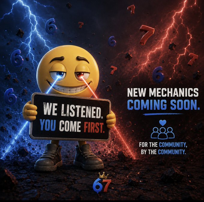 A promotional graphic featuring a yellow smiley face with laser eyes holding a sign reading 'WE LISTENED. YOU COME FIRST.', with text stating 'NEW MECHANICS COMING SOON.' and 'FOR THE COMMUNITY, BY THE COMMUNITY.' against a background of lightning and numbers 6 and 7.