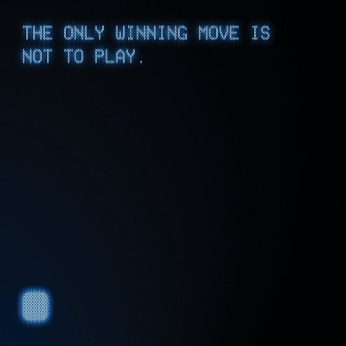 A dark screen displays the famous quote from the 1983 movie *WarGames*, rendered in glowing blue pixelated text: "THE ONLY WINNING MOVE IS NOT TO PLAY." In the bottom left corner, a small glowing square echoes the scene in which the superintelligent computer presents this message — visually suggesting that the only way to truly "win" is to step away from speculation, a pointed juxtaposition against the post's confident prediction that XRP will rise to $589.