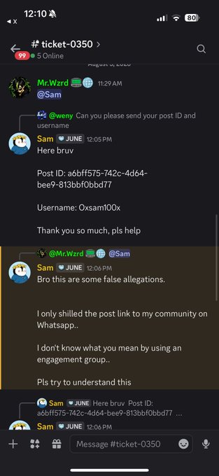 This image shows a Discord support ticket (#ticket-0350) where a user named @Sam pleads with moderators @Wzrd and @Mr:Wzrd about false allegations regarding "engagement groups," providing his Post ID (a6bff575-742c-4d64-bee9-813bbf0bbd77) and username (OxsamI00x) in an attempt to defend himself. The context of a "Shillz story" suggests this dispute likely involves accusations of coordinated token promotion or shilling activity within a crypto community.
