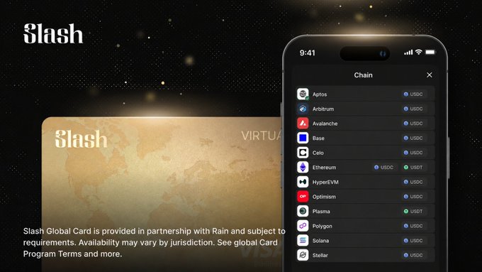 A promotional image for the 'Slash' Global Card showing a gold virtual Visa card and a smartphone displaying a blockchain selection menu with chains like Aptos, Arbitrum, Avalanche, Base, Celo, Ethereum, HyperEVM, Optimism, Plasmx, Polygon, Solana, and Stellar with USDC/USDT options.