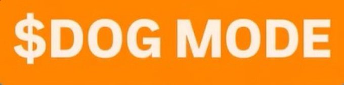 An orange graphic with bold white text reading '$DOG MODE'.