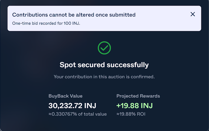 A confirmation screen showing 'Spot secured successfully' for a 100 INJ bid, displaying a BuyBack Value of 30,232.72 INJ and Projected Rewards of +19.88 INJ.