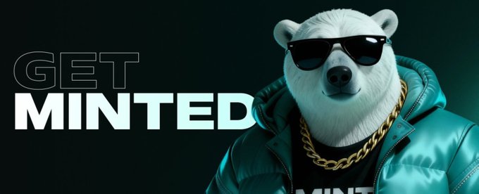 A promotional graphic with the text 'GET MINTED' next to an anthropomorphic white bear wearing sunglasses, a teal puffer jacket, and gold chains.