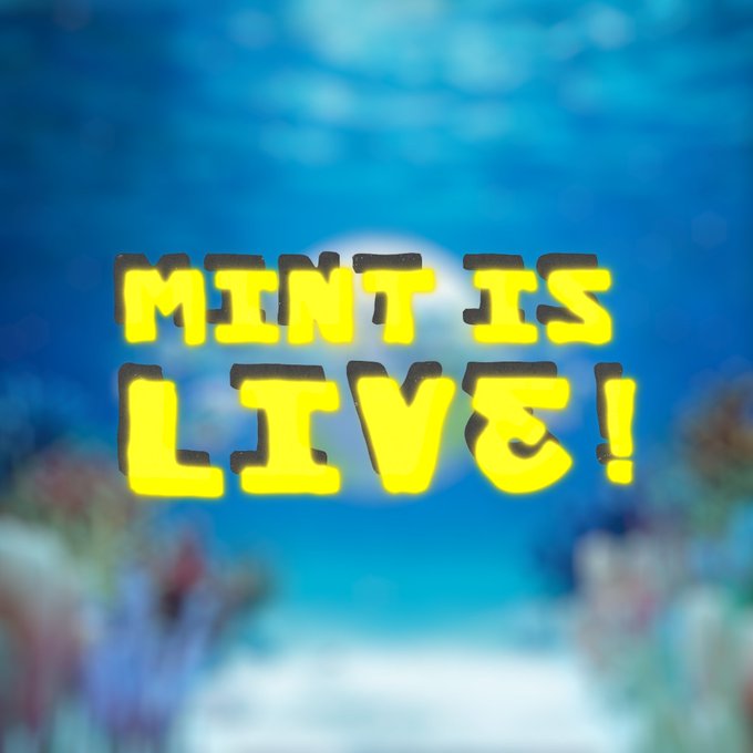 An underwater scene with yellow bubble-style text reading 'MINT IS LIVE!' overlaid on a blurred blue ocean background with fish visible.