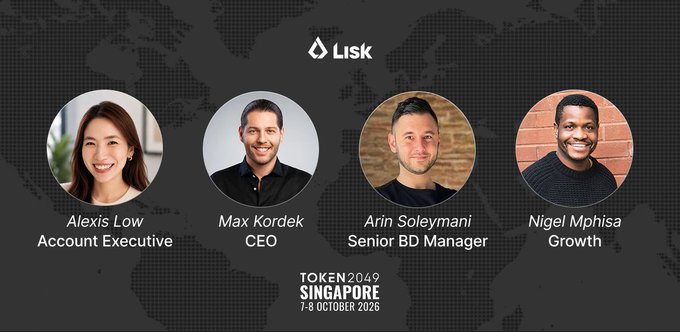 A promotional graphic for Lisk featuring headshots of four team members—Alexis Low (Account Executive), Max Kordek (CEO), Arin Soleymani (Senior BD Manager), and Nigel Mphisa (Growth)—attending Token2049 Singapore on 7-8 October 2026.