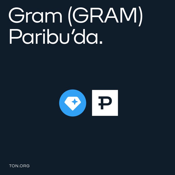 A dark promotional graphic announces "Gram (GRAM) Paribu'da." with the TON diamond logo and Paribu's stylized "₺" symbol displayed side by side, marking the rebranded Toncoin token's availability on the Turkish crypto exchange Paribu.