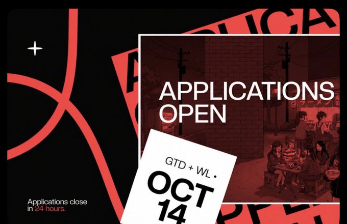 A promotional graphic with a black and red color scheme announces 'Applications Open' with 'GTD + WL OCT 14' and notes 'Applications close in 24 hours.'