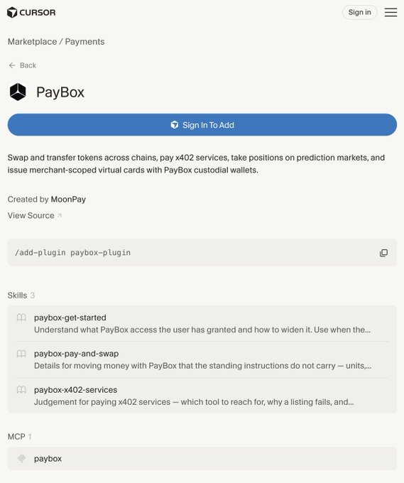 A screenshot of the Cursor marketplace showing the PayBox plugin listing page (cursor.com/marketplace/mo...), created by MoonPay, featuring a "Sign In To Add" button and details about its cross-chain token swapping, x402 services, and prediction market capabilities with 3 listed skills. The image directly supports the announcement that PayBox is now featured as an Official Connector in the Payments section of the Cursor marketplace.