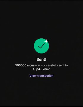 A confirmation screen showing that 5,000,000 MONA was successfully sent to the wallet "43p4...2nmh," with an option to view the transaction. This relates to the post by showcasing a successful claim of $MONA tokens distributed to a $SOL wallet, reinforcing the distribution process advertised.