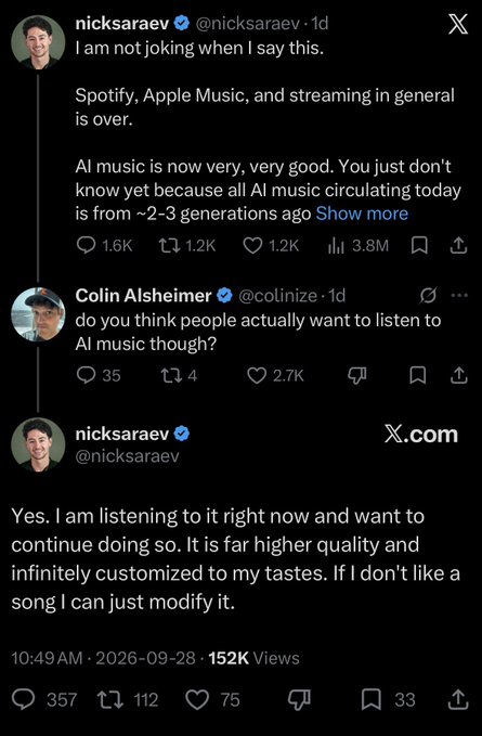 A Twitter/X post by @nicksaraev claiming that Spotify, Apple Music, and streaming services are over, with a reply questioning if people want AI music and another affirming that the author is already listening and customizing AI-generated songs.