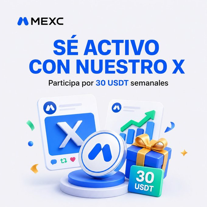 A promotional graphic for MEXC cryptocurrency exchange with the Spanish text 'SÉ ACTIVO CON NUESTRO X' and 'Participa por 30 USDT semanales', featuring stylized X icons, a gift box, and a green '30 USDT' badge.