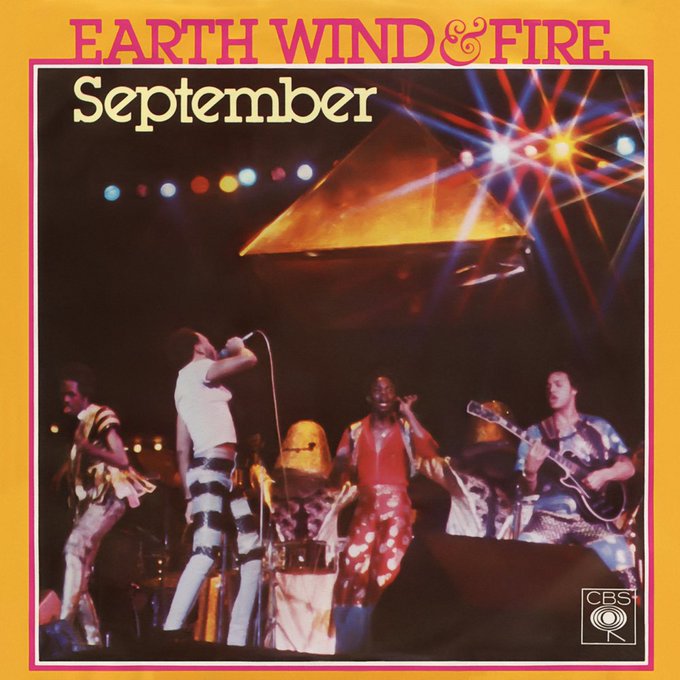The album cover for Earth, Wind & Fire's 'September' shows the band performing on stage in colorful, flamboyant outfits under stage lights, with the CBS Records logo.
