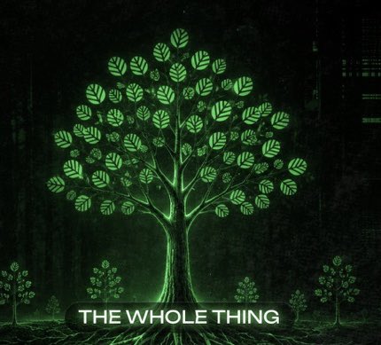 A stylized, glowing green illustration of a tree with circuit-like patterns, with the text "THE WHOLE THING" at the bottom.