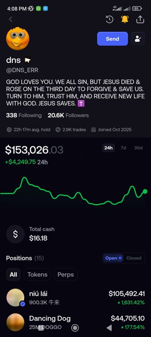 A mobile trading app screenshot showing an account with $153,026.03 in value, a username 'dns_' with a religious message about Jesus, and positions including 'niú lái' ($105,492.41) and 'Dancing Dog' ($44,705.10).
